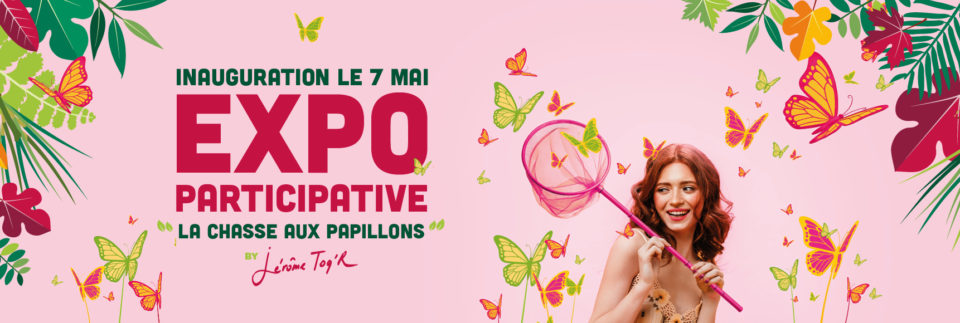 LA CHASSE AUX PAPILLONS à EDEN